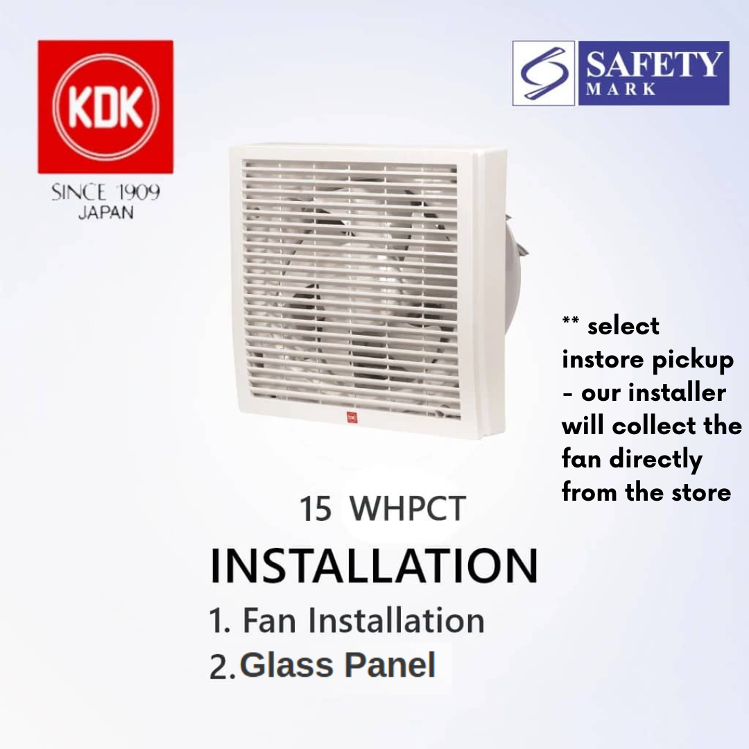 KDK 15 / 20 WHPCT Exhaust Fan suitable for SG HDB Condo Landed | Glass Panel Ventilating Fan installation | Goldberg Home SG