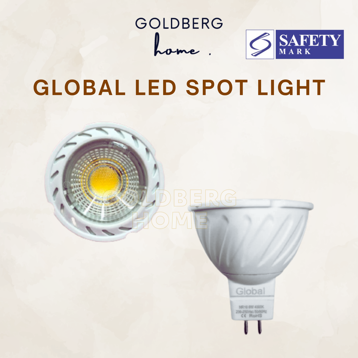 Goldberg Home Safety Mark certified Global LED spot light GU5.3 bulb for Singapore homes.