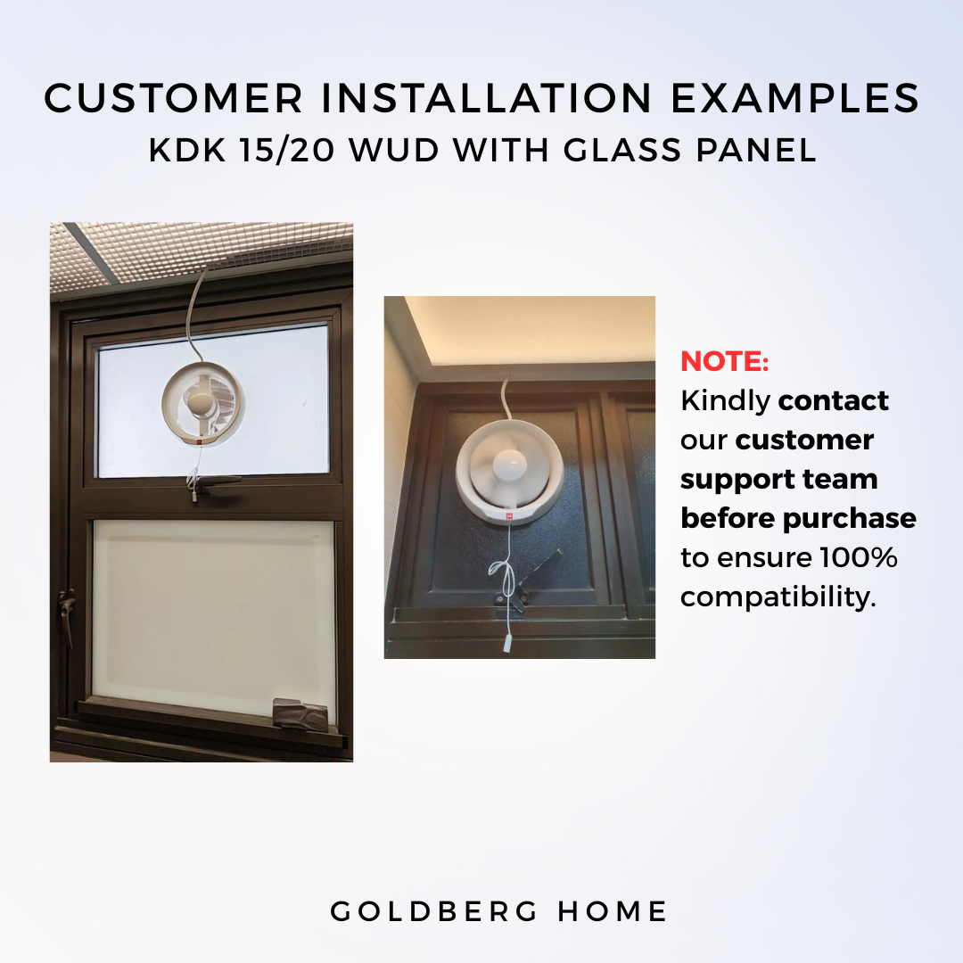 KDK 15 WUD glass installation exhaust fan customer example by Goldberg Home Singapore