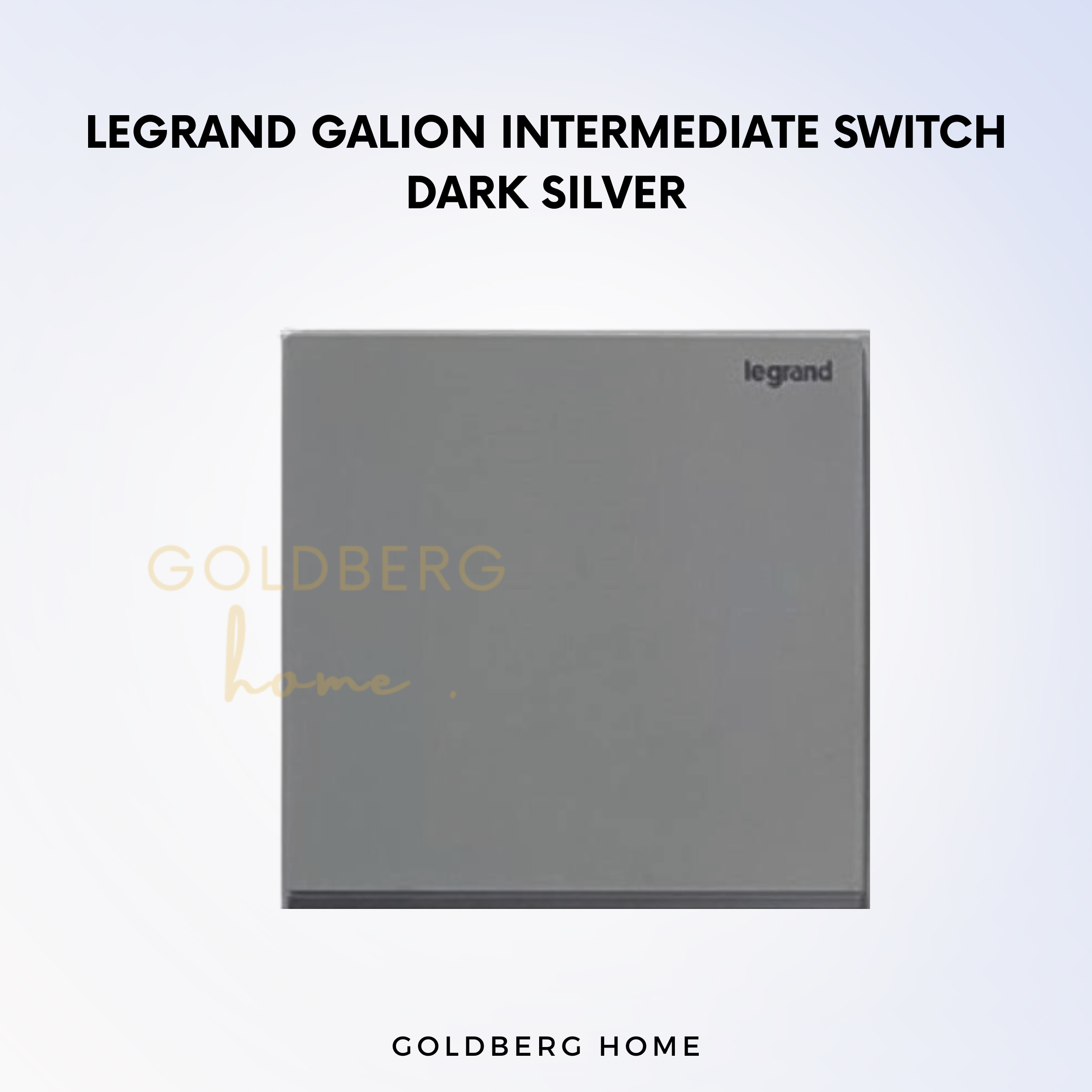 Legrand Galion Intermediate Switch | Goldberg Home