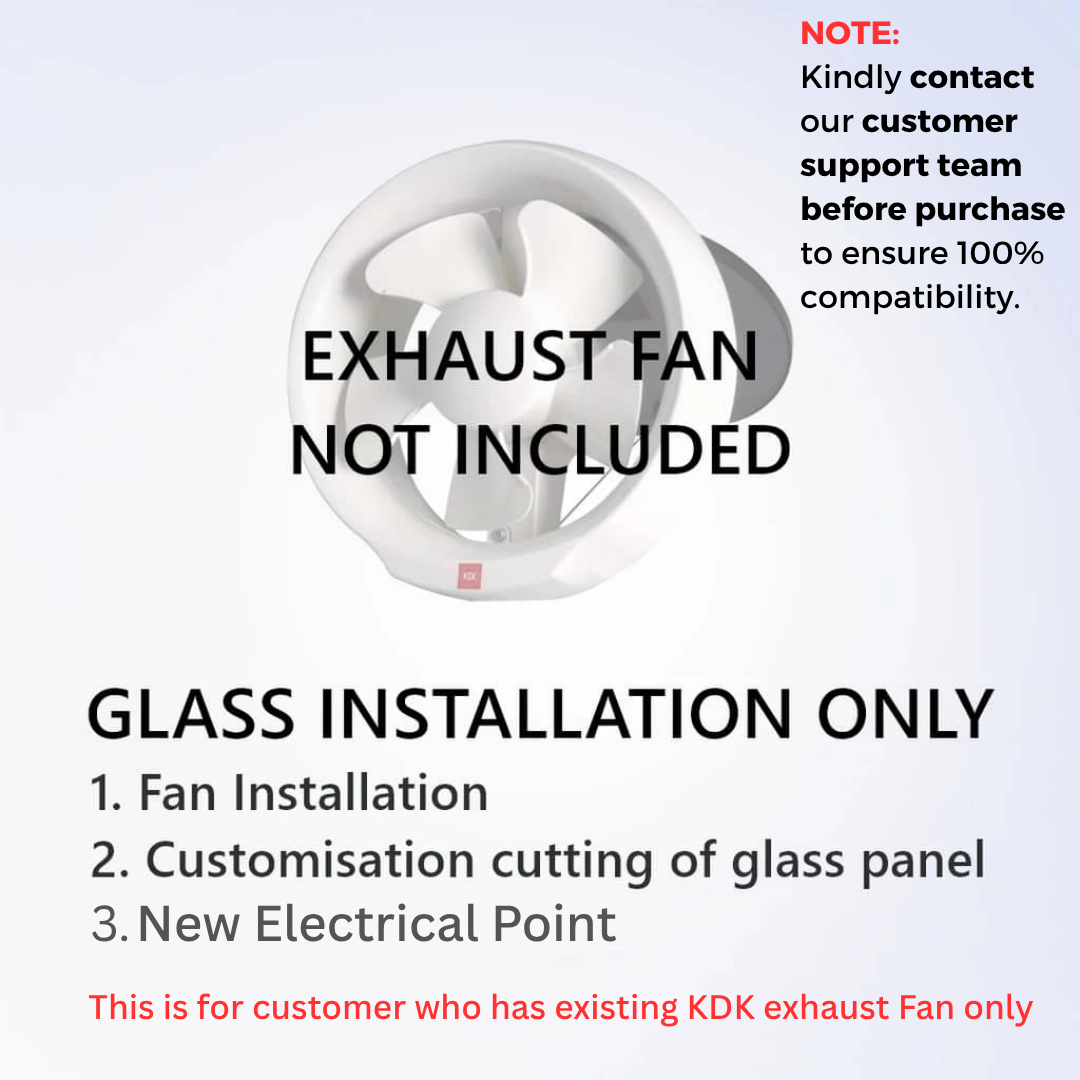 [Glass Installation] KDK 15 / 20 WUD Exhaust Fan