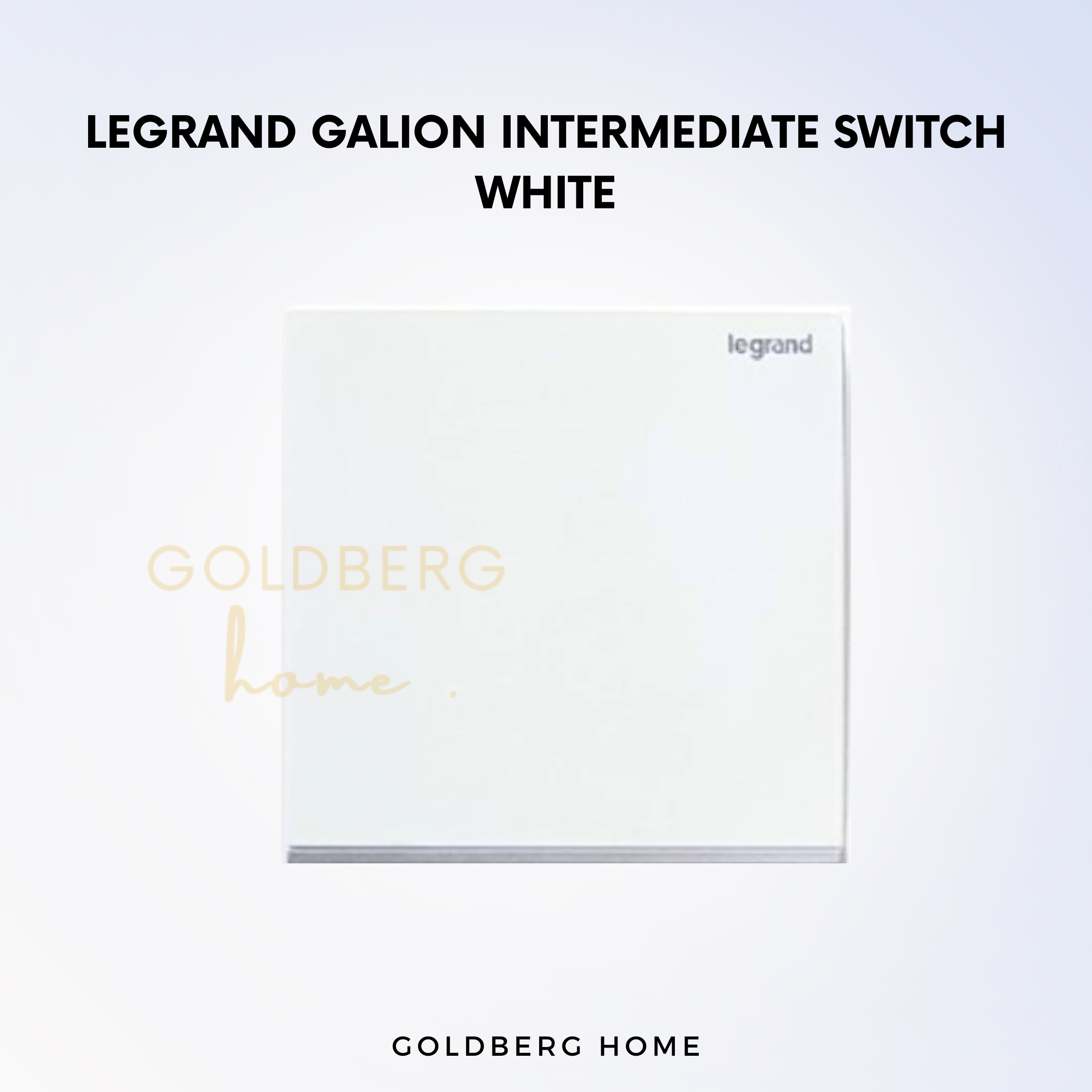 Legrand Galion Intermediate Switch | Goldberg Home