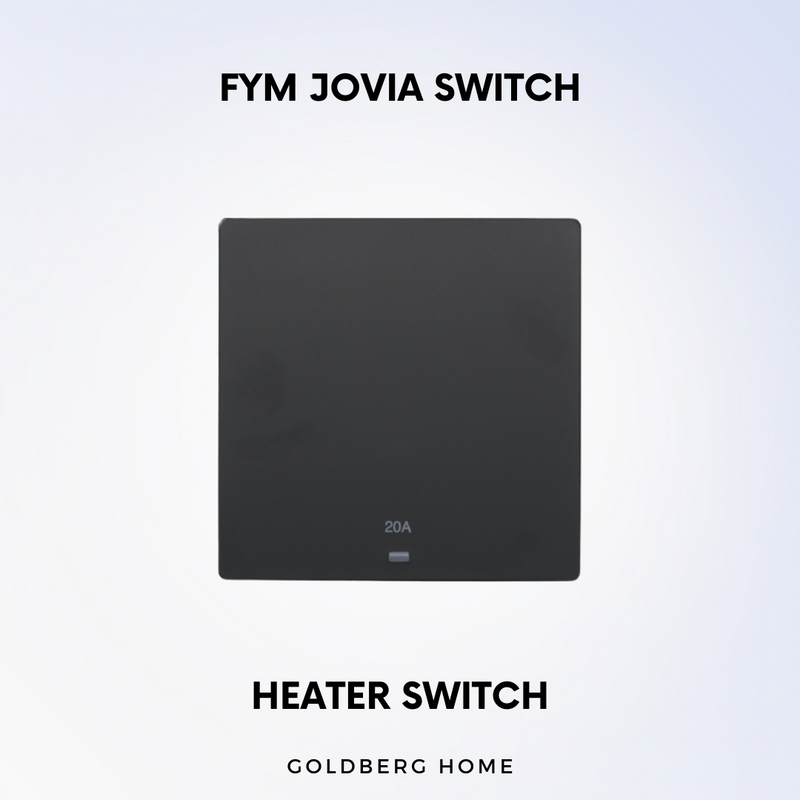 Heater Switch FYM Jovia Switch and Socket Goldberg Home SG