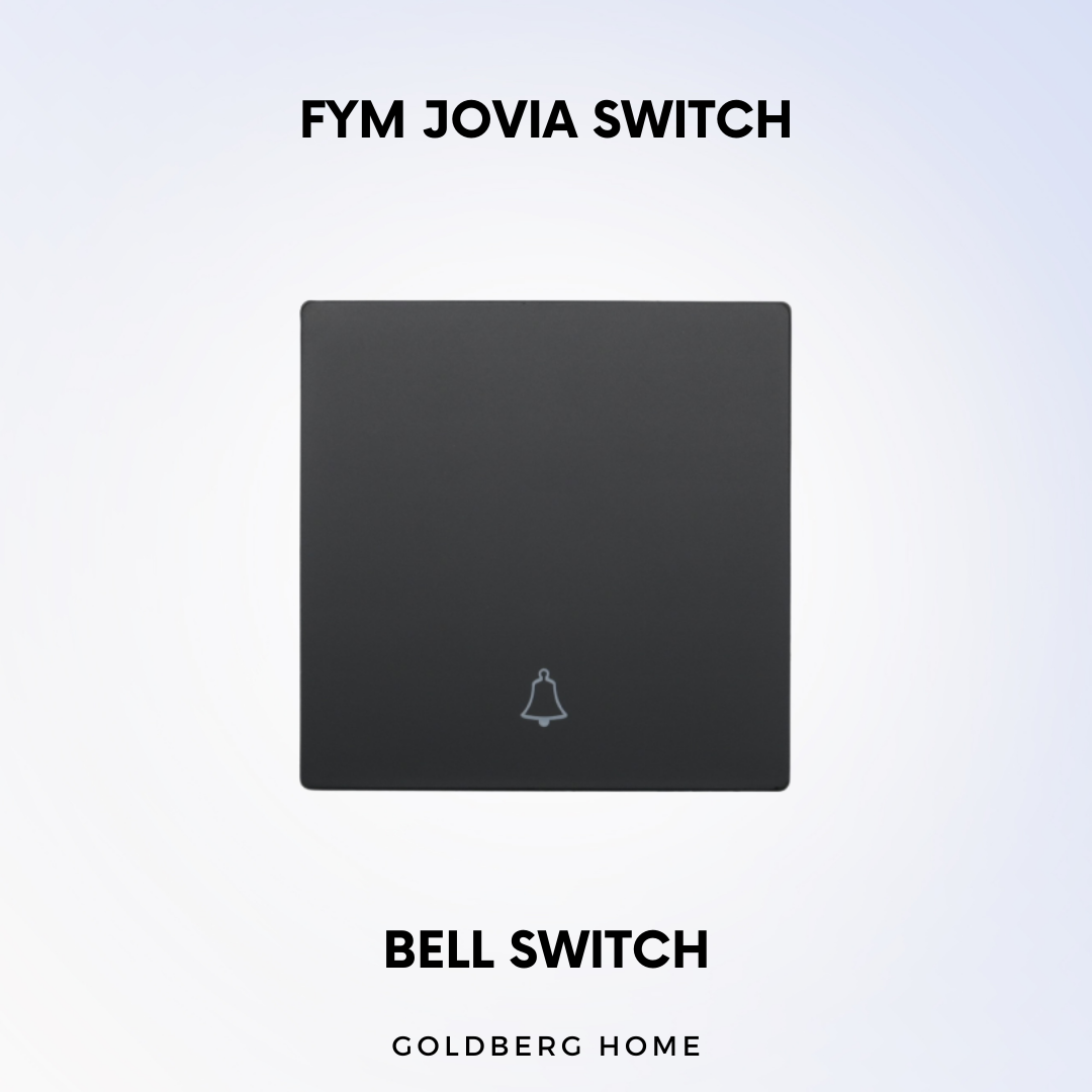 Bell Switch FYM Jovia Switch and Socket Goldberg Home SG