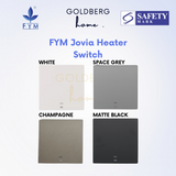 FYM Jovia Heater Switch Goldberg Home SG