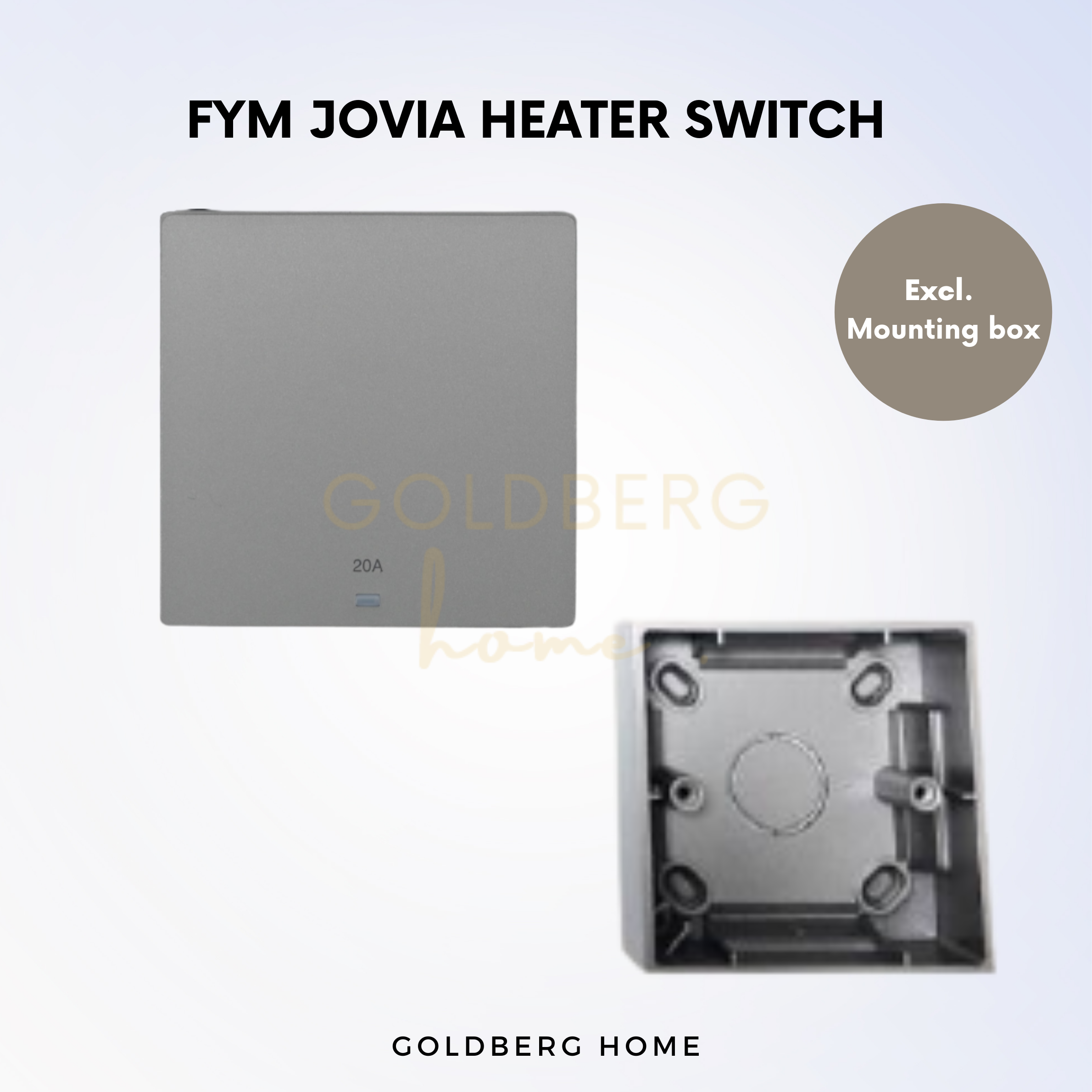 FYM Jovia Heater Switch Goldberg Home SG